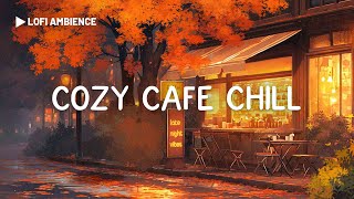 Autumn Lofi Coffee 🍂 Cozy Cafe Shop☕️ Chill Lofi Hip Hop Mix  Lofi Beats to Work Relax Study [upl. by Jerald495]