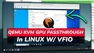 How To USE QEMU KVM GPU Passthrough in Linux Using VFIO  GPU Sharing With Virtual Machine [upl. by Azeel429]