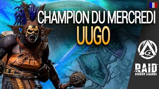 CHAMPION DU MERCREDI 02  UUGO  RAID SHADOW LEGENDS [upl. by Jorgensen]