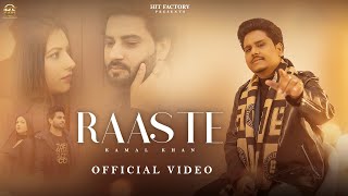 RAASTE Official Video  Kamal Khan  Dilshad  Aden  New Punjabi Songs 2024 [upl. by Ynneb289]