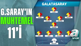 Galatasarayın Karagümrük Karşılaşmasında Sahaya Çıkması Beklenen 11İ Emre Kaplan Açıkladı  A Spor [upl. by Shimkus]