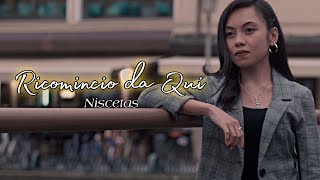 Ricomincio Da Qui  Niscetas  Cover [upl. by Ekalb]