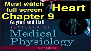 GuytonHall Chapter 9 Heart Physiology Lecture notes Medical MD DO MBBS students [upl. by Ekralc325]