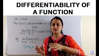 DIFFERENTIABILITY OF A FUNCTION CONTINUITY AND DIFFERENTIABILITY PART1 CLASS XII 12th [upl. by Nrevel]