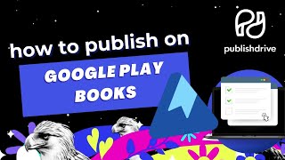 How to SelfPublish on Google Play Books  Easy to follow stepbystep guide [upl. by Odanref]