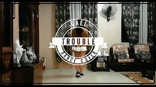 Christa Lei Kriesha Chu  TROUBLE Dance Cover [upl. by Boni723]