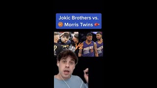 The Jokic Brothers VS The Morris Twins 🥊  shorts [upl. by Ahsii28]