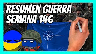 ✅ RESUMEN de la SEMANA 146 de guerra entre UCRANIA y RUSIA en 5 minutos  40000 soldados de la OTAN [upl. by Annawit741]