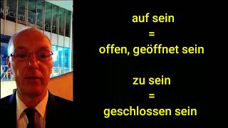 auf sein offen geöffnet zu sein geschlossen Verb  Präposition Präfix german verb verbs 德语 [upl. by Adiaroz256]