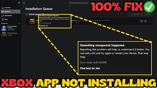 Xbox app for pc not installing FIX Something unexpected happened [upl. by Ahaelam]