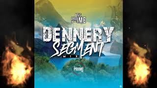 2020 Dennery Segment Mix  Priime Time [upl. by Ainafetse941]