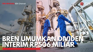 BREN Umumkan Dividen Interim Rp506 Miliar  IDX CHANNEL [upl. by Trebbor825]