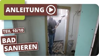 Badezimmer entkernen und renovieren  Altbausanierung Teil 1010 [upl. by Tabber]