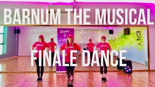 Barnum The Musical Join the Circus Finale Dance Routine  Dance 2 Enhance Academy [upl. by Jo-Ann]