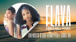 Shenseea amp Coi Leray feat Coke On Ice  Flava DANCEHALL REMIX [upl. by Notnad]