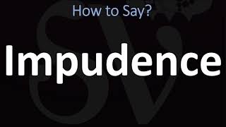 How to Pronounce Impudence CORRECTLY [upl. by Ludlow]