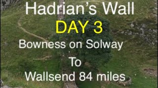 DAY 3 HADRIANS WALL WALK [upl. by Jard314]