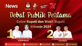 DEBAT PUBLIK PERTAMA CALON BUPATI DAN WAKIL BUPATI SIDOARJO 2024 [upl. by Kcinomod957]