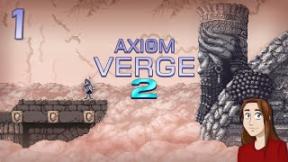 Axiom Verge 2  Lets Play  Episode 1 [upl. by Groome]