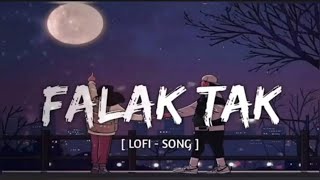 Latest Bollywood SongNew Hindi lofi Song Falak Tak chal No copyright video song [upl. by Asirak296]