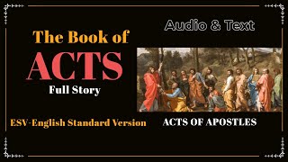 The Book of Acts ESV  Full Audio Bible with Text by Max McLean [upl. by Ueih]