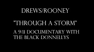 quotIts the Story That Mattersquot  Episode 12 DrewsRooney quotThrough a Storm  w The Black Donnellysquot [upl. by Calla]