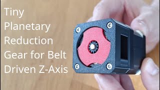 Tiny Planetary Reduction Gear to Prevent ZAxis Drop [upl. by Jacobah532]