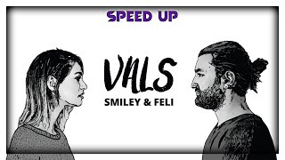 Smiley  Vals Nightcore  Speed Up [upl. by Hsirt]