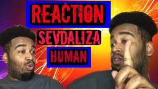 REACTION SEVDALIZA HUMAN [upl. by Kcirdneh681]