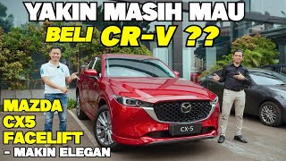 APA AJA PERUBAHANNYA REVIEW MAZDA CX5 FACELIFT 2023 MAKIN ELEGAN teguhku mazdacx5 [upl. by Rosenkranz849]