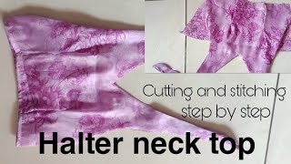 How to do cutting and stitching of Halter neck top crop top [upl. by Howell539]