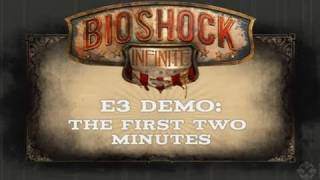 BioShock Infinite Two Minutes of Gameplay Trailer [upl. by Doreg]