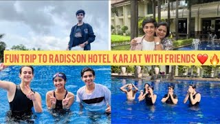 Fun Trip to Radisson Blu amp SPA Resort karjat with friends Little Ayan [upl. by Nirroc]