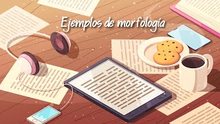 Ejemplos de morfología [upl. by Ariamoy]