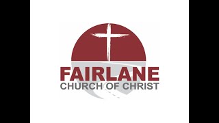 Fairlane Church of Christ Live Stream [upl. by Lot819]