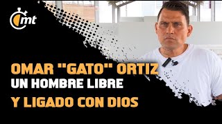 Un hombre libre y ligado con Dios  Entrevista a Omar quotGatoquot Ortiz pt 1 [upl. by Silado]