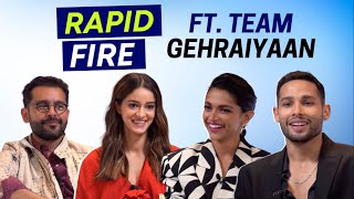 Rapid Fire with Deepika Padukone Ananya Panday Siddhant Chaturvedi and Shakun Batra  Gehraiyaan [upl. by Johppa]