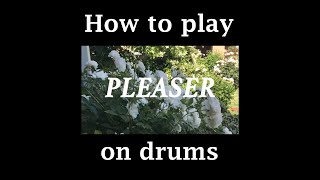 Pleaser by Wallows Drum Tutorial w tab [upl. by Doscher]