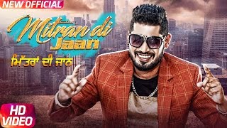 Mitran Di Jaan Full Song  Sony G  Latest Punjabi Song 2017  Speed Records [upl. by Domenico166]