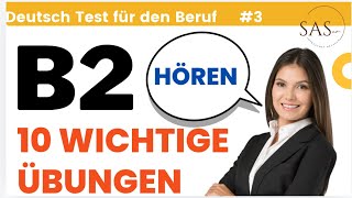 b2 beruflich  Deutsch Test für den Beruf  Hören 10 wichtige Übungen TELCprüfungsvorbereitung [upl. by Haret]