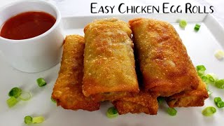 Easy Chicken Egg Rolls  Homemade Crispy Egg Roll Recipe [upl. by Amaras842]