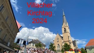 VILLACHER KIRCHTAG  2024 Großer Trachtenfestzug [upl. by Shutz16]