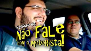 Não Fale Com O Motorista 03  Viagem CuiabáRio [upl. by Moitoso]