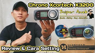 Cara Setting Dan Review Chrono Xcortech X3200  Hasil Fps Nya Untuk Membantu Data Aplikasi Strelok [upl. by Tamas845]