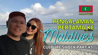 PENGALAMAN PERTAMA KE MALDIVES  CULTURE SHOCK BIKIN HERAN PART 1  PANDUAN LENGKAP PULAU MALDIVES [upl. by Ahsikan804]