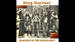 Dancing in the Moonlight Original Recording  King Harvest [upl. by Theobald]