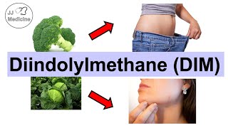 Diindolylmethane DIM Herbal Supplement for PCOS Obesity Infections  Sources Hormonal Changes [upl. by Aradnahc308]