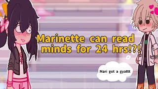 Marinette reads minds for 24 hours⁉️ MLB [upl. by Audre]