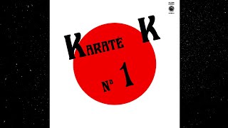 Pierre Louvet  Karaté K N° 1 1975 LP [upl. by Anaoj]