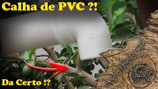 Como fazer Calha de PVC para telhado de forma simples [upl. by Analise615]